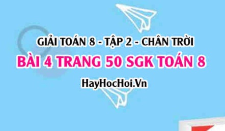 Bài 4 trang 50 Toán 8 Tập 2 Chân trời sáng tạo